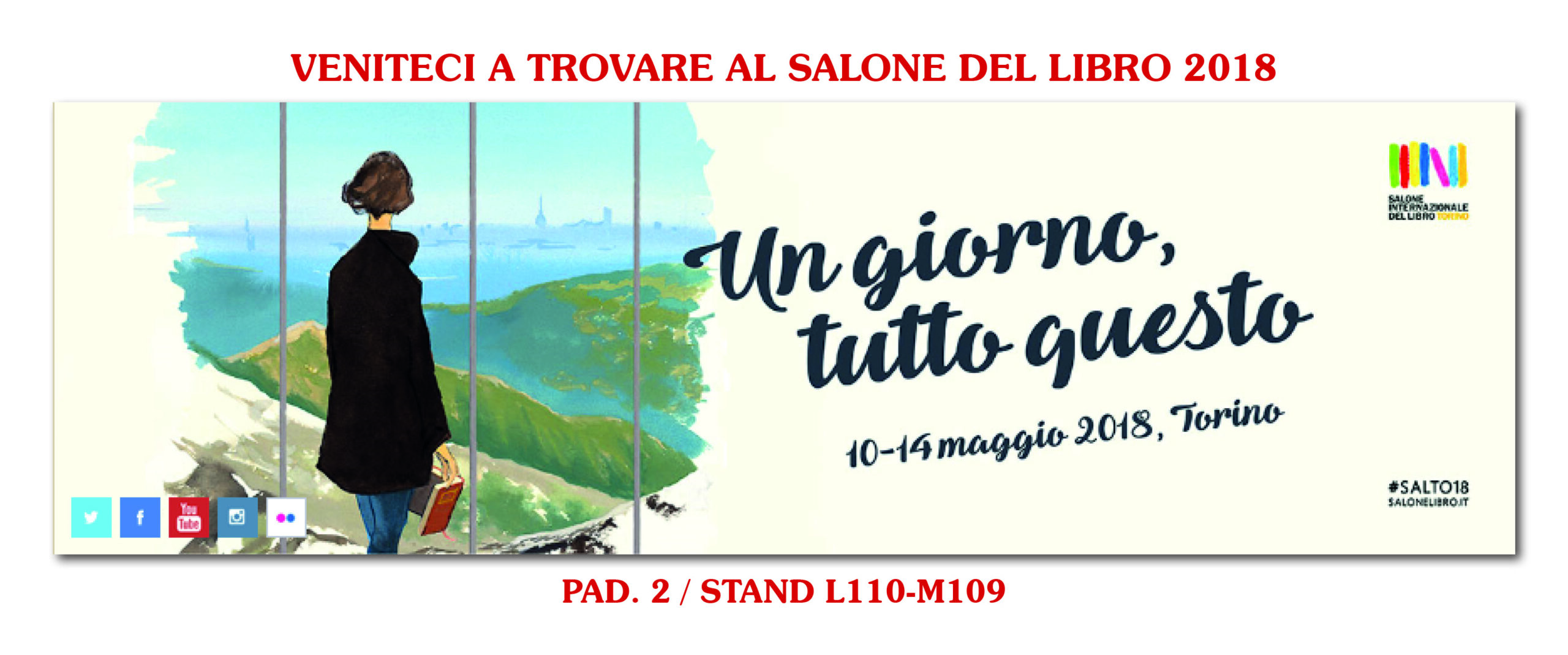 10-14 MAGGIO 2018 – TORINO – PAD. 2 STAND L110-M109